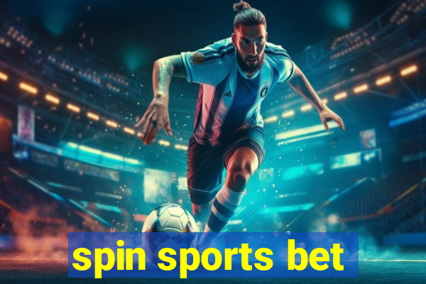 spin sports bet